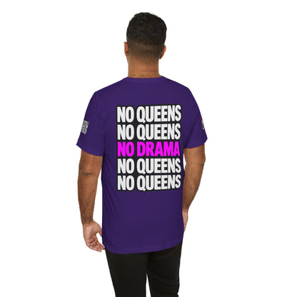 No Queens No Drama – Bold Sarcastic Graphic Tee