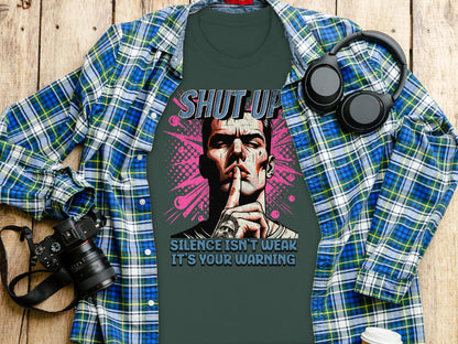 Silence Isn't Weak It's Your Warning Graphic Shirt Product Type