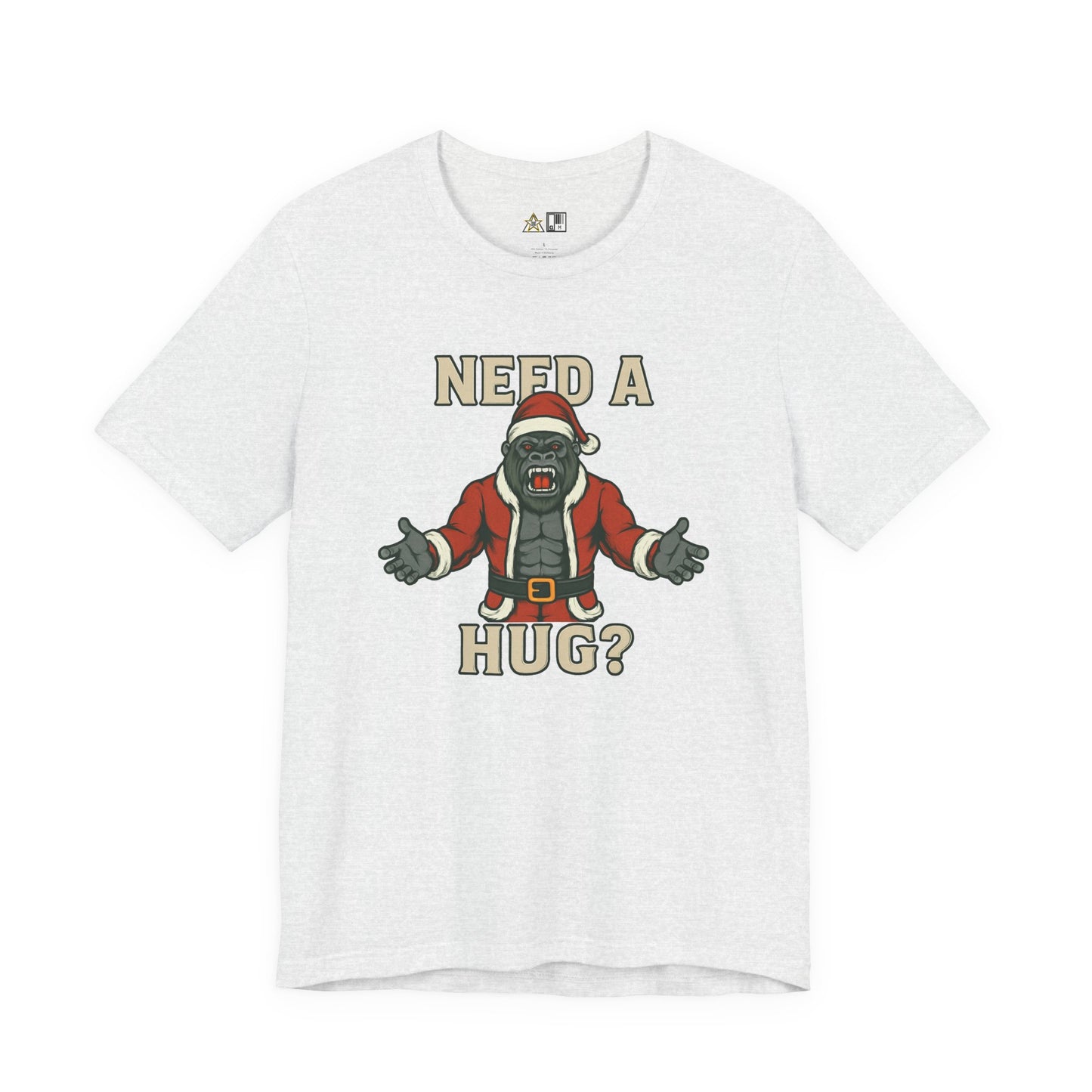 Need a Hug? Gorilla Santa – Unisex Bold Graphic Streetwear Tee