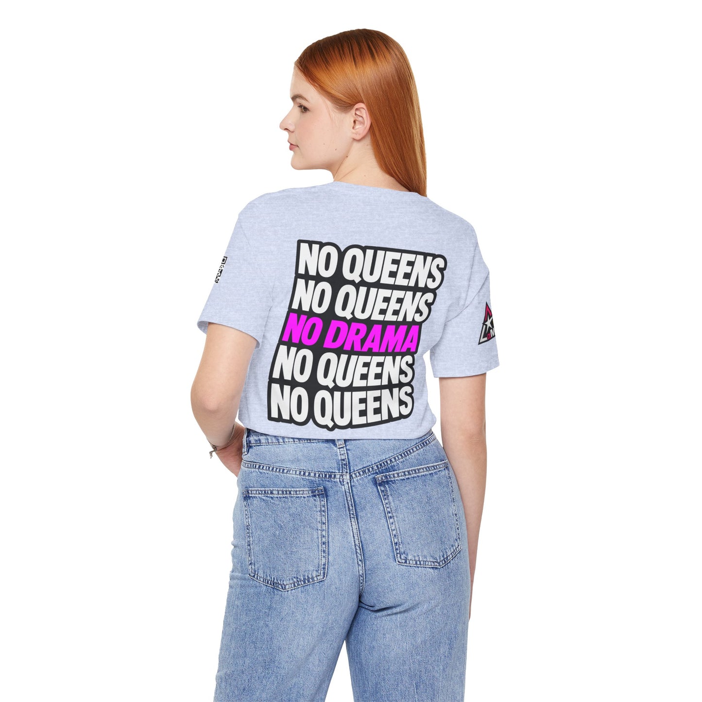 No Queens No Drama – Bold Sarcastic Graphic Tee