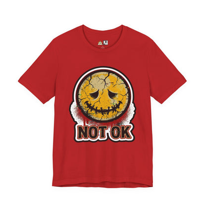Not Ok unisex streetwear graphic tee