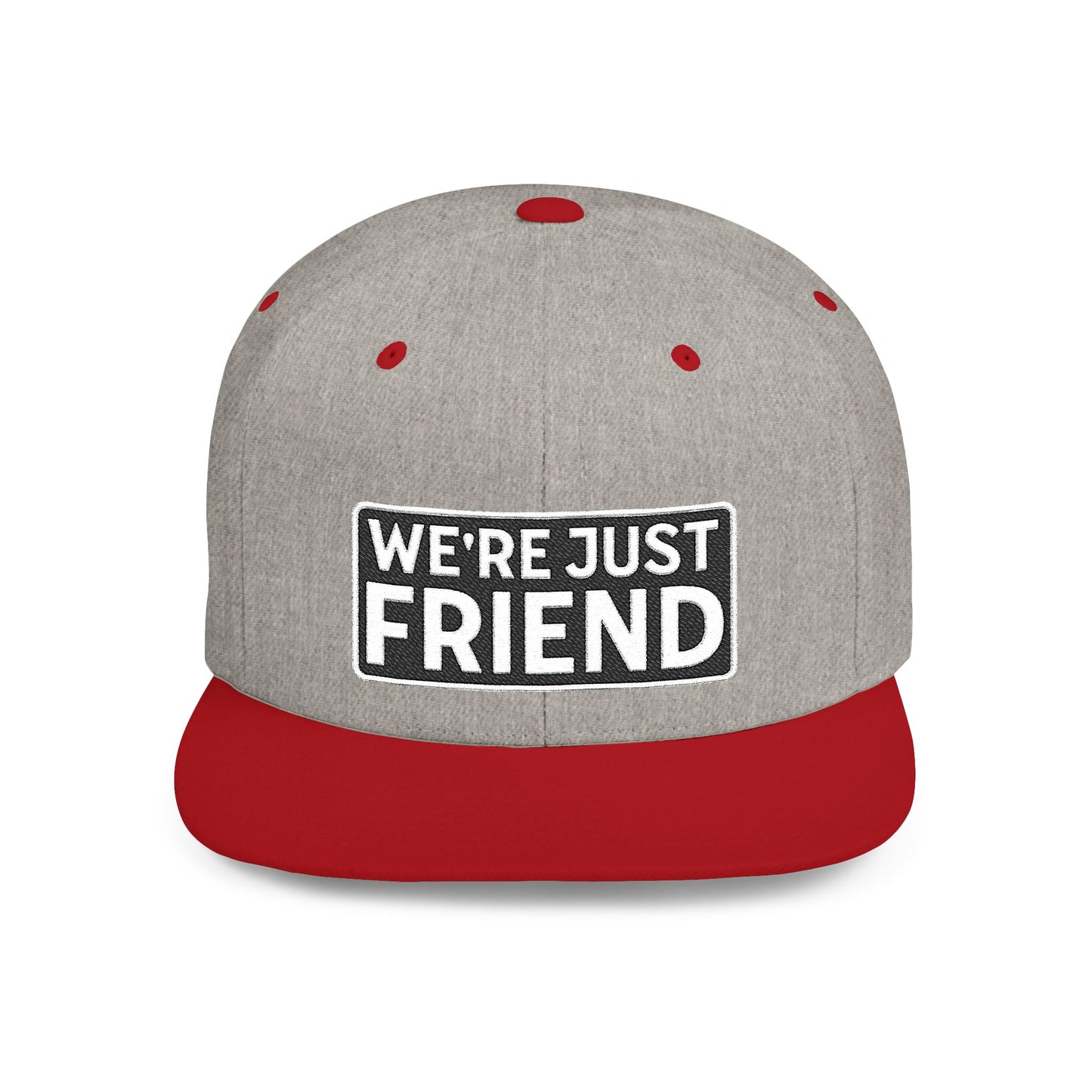 WE'RE JUST FRIENDS Embroidered Snapback Hat | Funny Friend Zone Cap | Sarcastic Streetwear Hat | Conversation Starter Gift