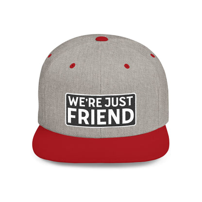 WE'RE JUST FRIENDS Embroidered Snapback Hat | Funny Friend Zone Cap | Sarcastic Streetwear Hat | Conversation Starter Gift
