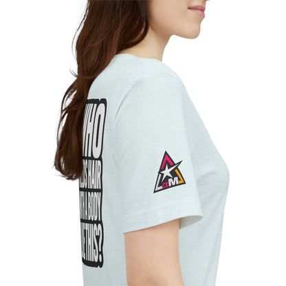 Who Needs Hair With a Body Like This? – Funny Gym Graphic Tee