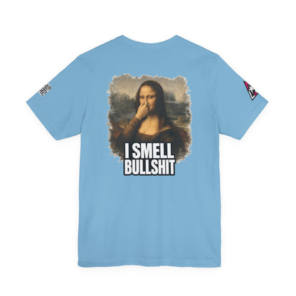 I Smell Bullshit – Funny Mona Lisa Parody Graphic Tee