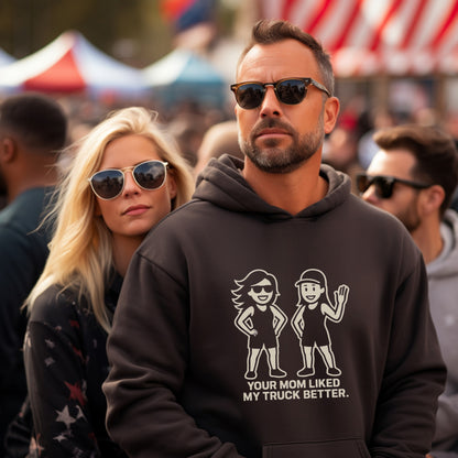 Your Mom Liked My Truck Better Hoodie product