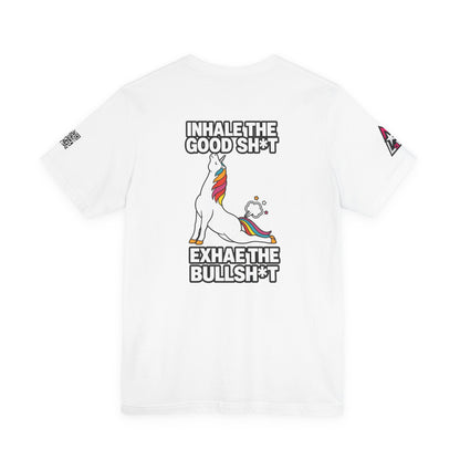 Inhale the Good Shit, Exhale the Bullshit – Funny Unicorn Graphic Tee