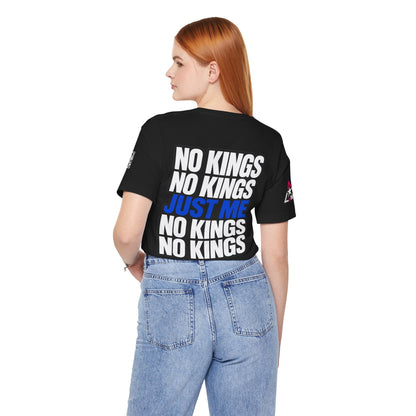 No Kings Just Me – Bold Anti Authority Graphic Tee