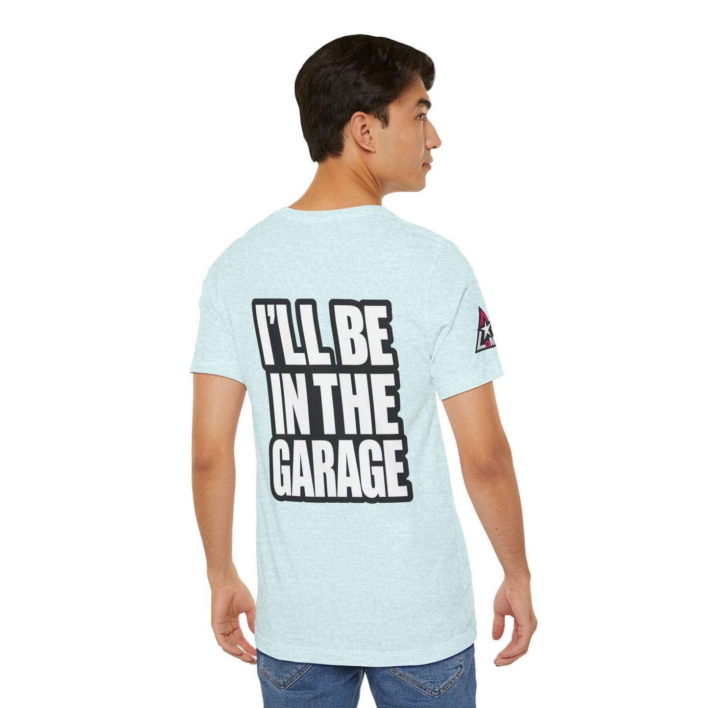 I’ll Be in the Garage Graphic T-Shirt | Mechanic & Car Guy Tee | Garage Life Streetwear