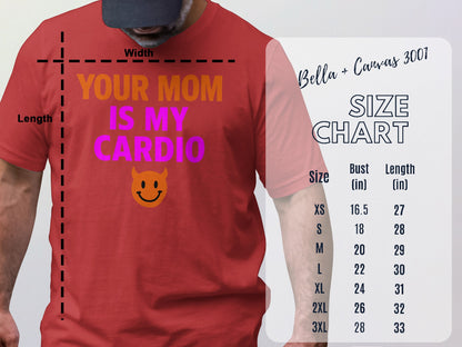 Your Mom Is My Cardio Funny Workout Shirt