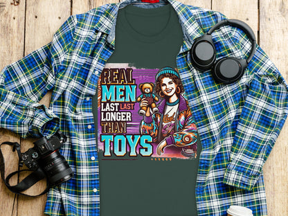 Real Men Last Longer Than Toys T-shirt product type