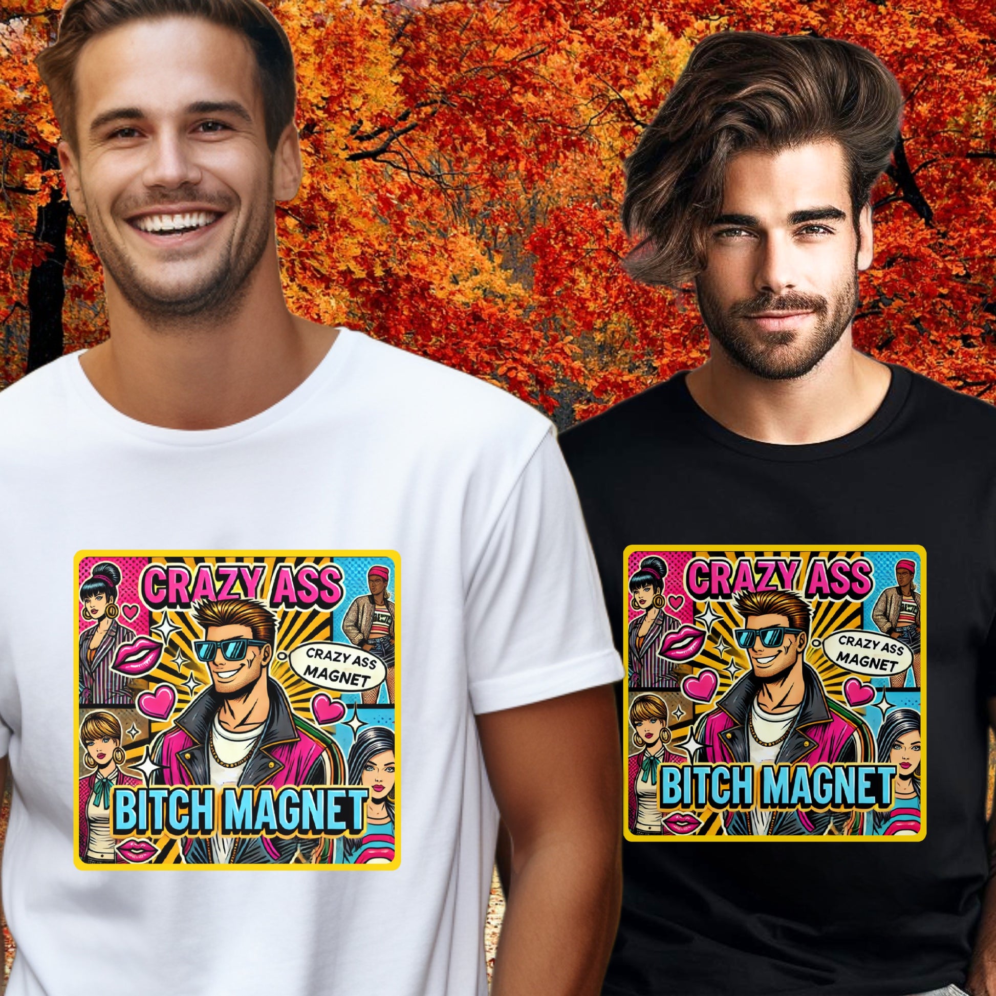 Crazy Ass Bitch Magnet Printed Shirt product