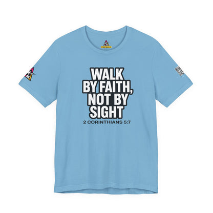 Walk by Faith, Not by Sight Graphic T-Shirt | 2 Corinthians 5:7 Christian Tee | Faith Streetwear
