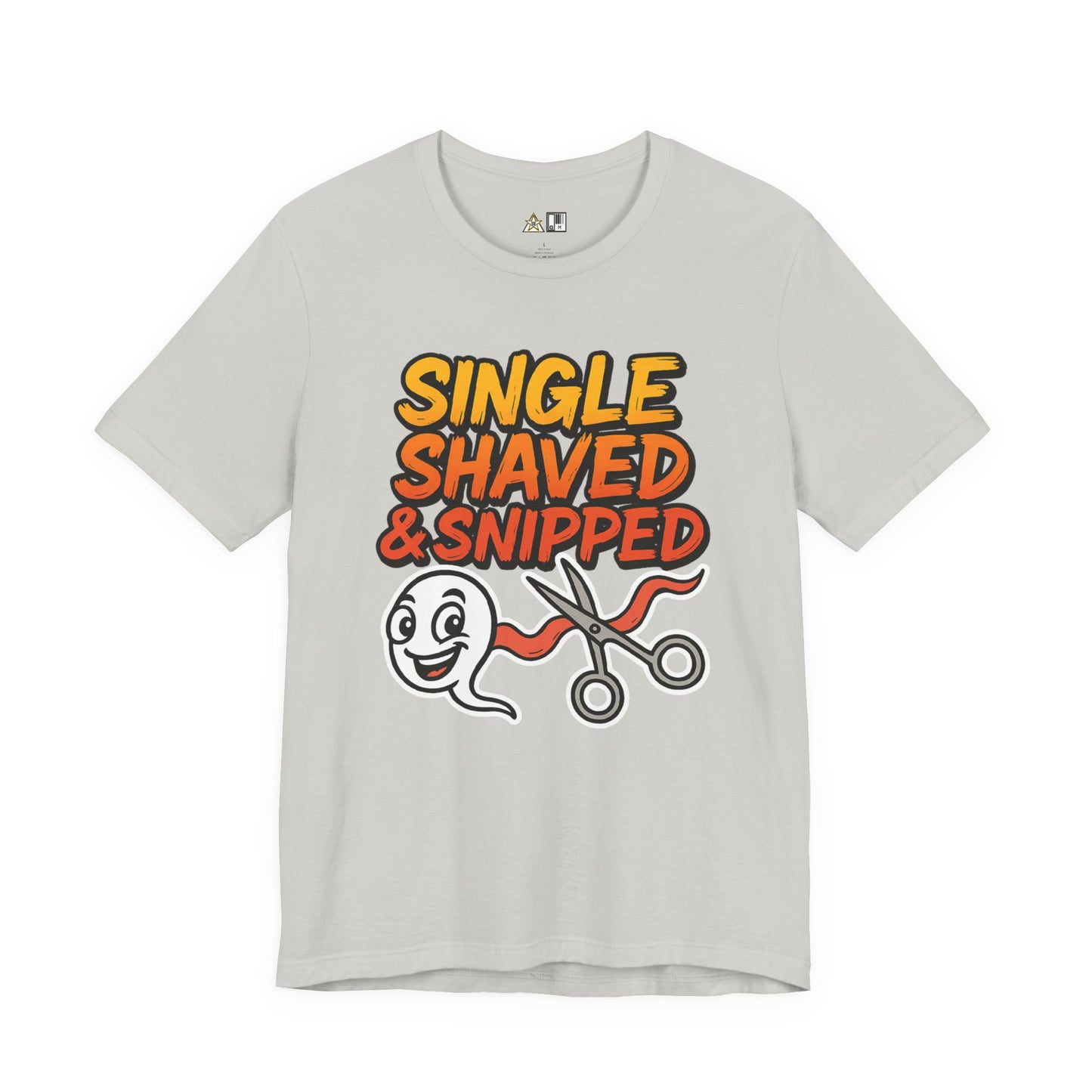 Single, Shaved & Snipped – Unisex Streetwear Graphic Tee