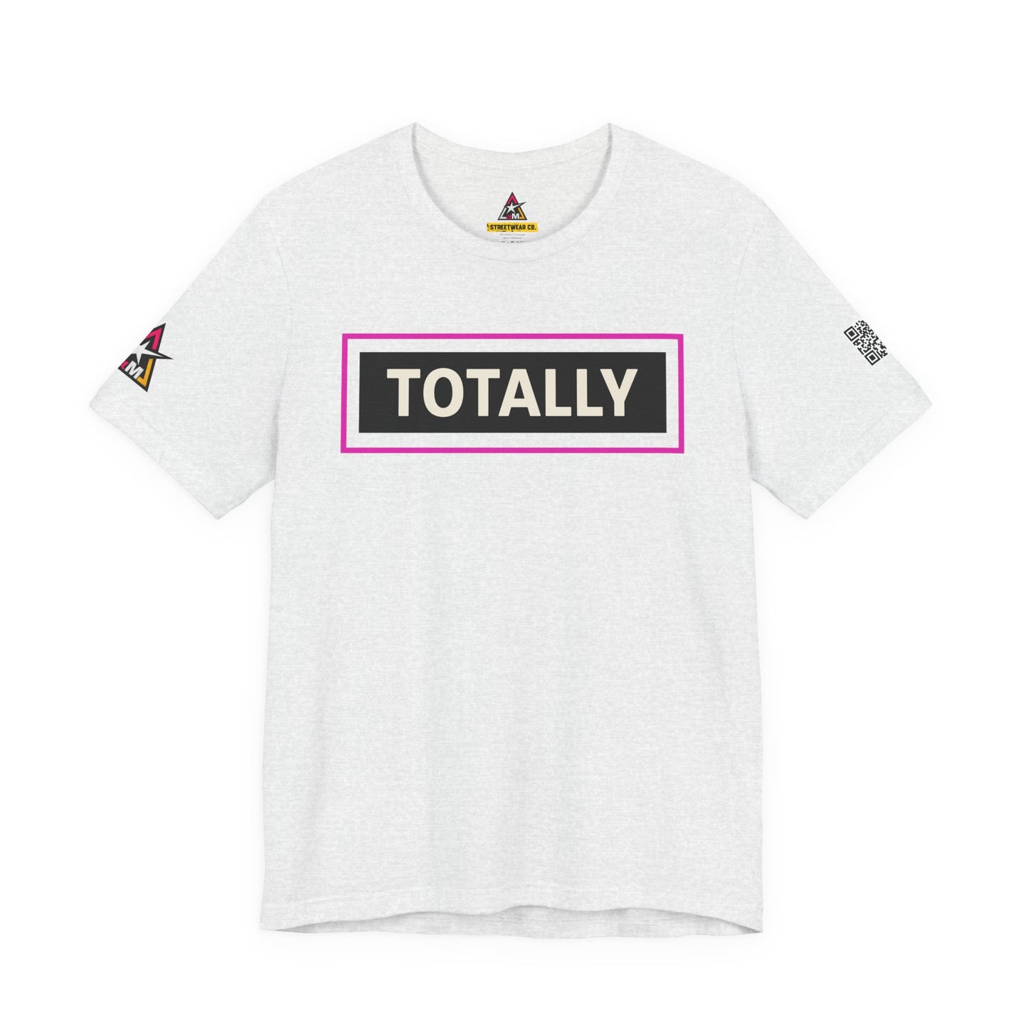 TOTALLY | Funny Dating Graphic Tee | Flirty Confidence Streetwear