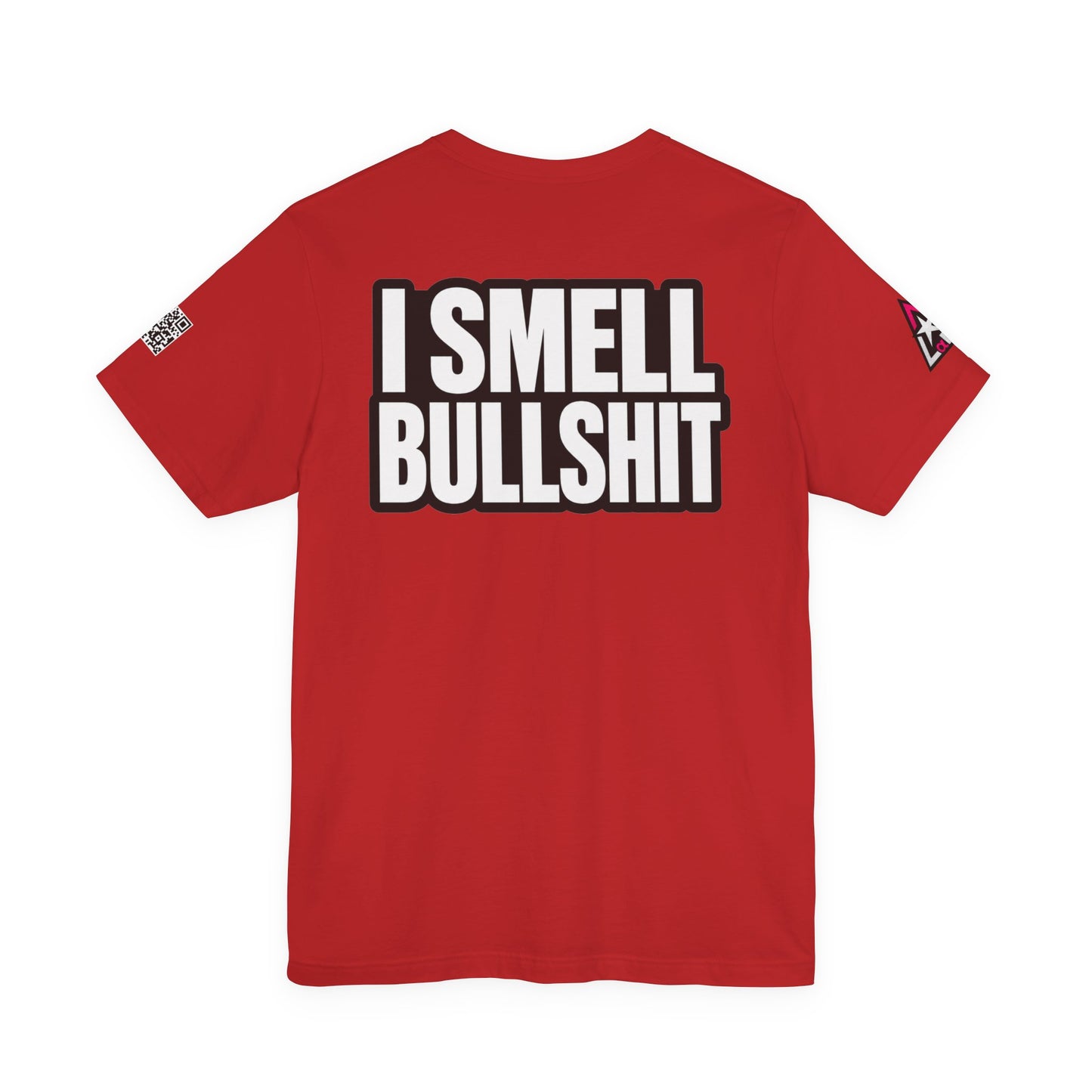I Smell Bullshit – Bold Sarcastic Graphic Tee