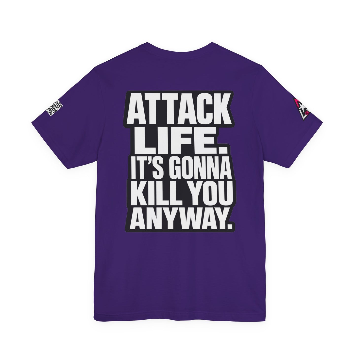 Attack Life – It’s Gonna Kill You Anyway Graphic Tee