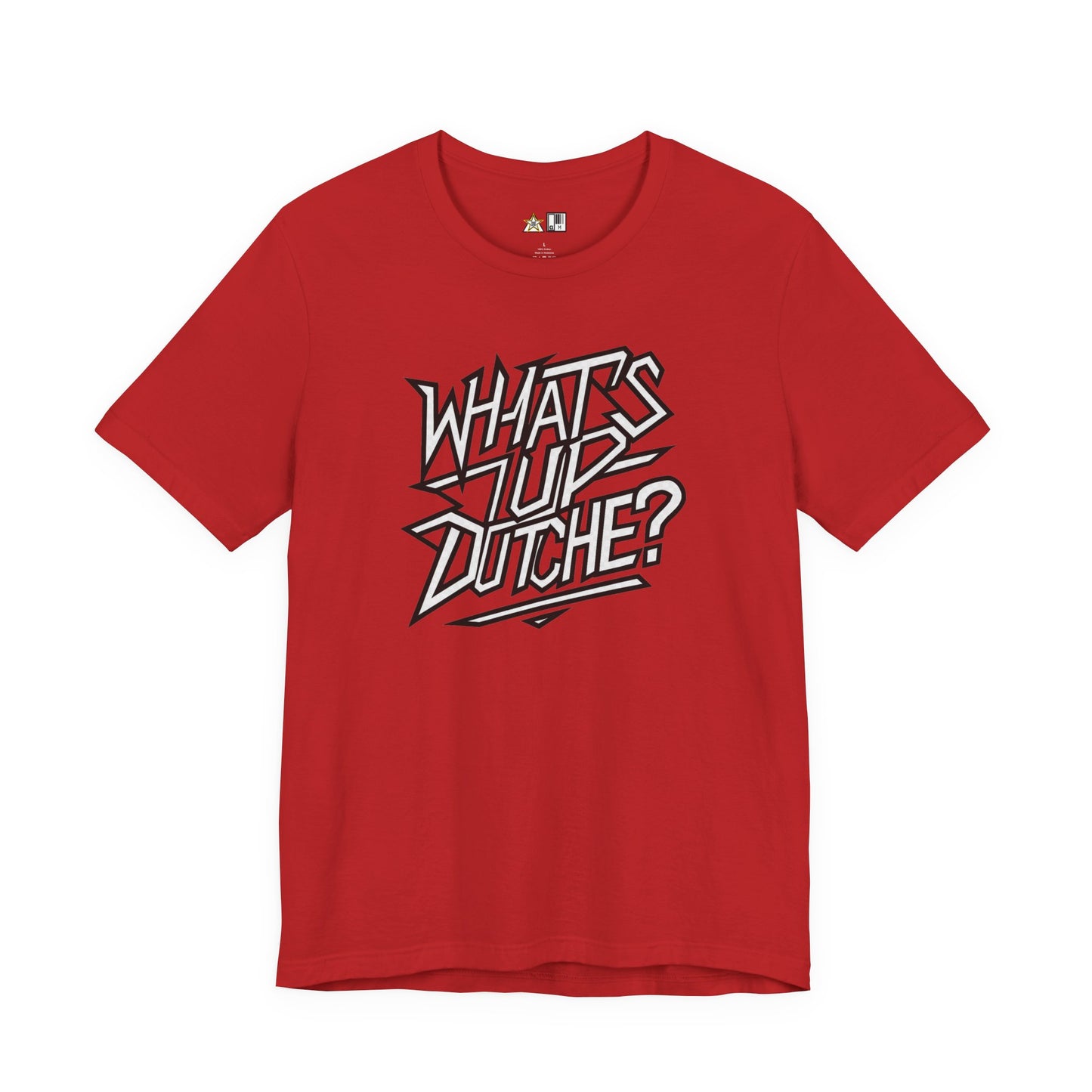 What’s Up, Dutchie – Unisex Streetwear Graphic Tee