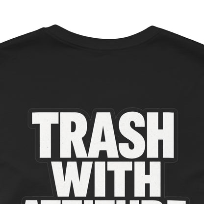 Trash With Attitude – Funny Raccoon Graphic Tee