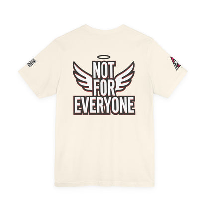 NOT FOR EVERYONE Graphic T-Shirt | Angel Wings Statement Tee | Bold Streetwear Shirt | Unisex Graphic Tee