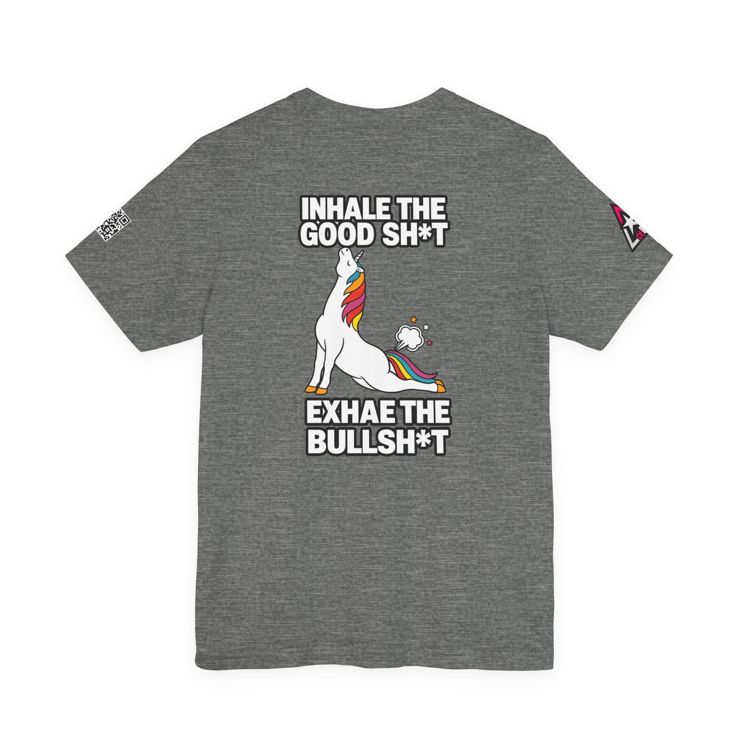 Inhale the Good Shit, Exhale the Bullshit – Funny Unicorn Graphic Tee