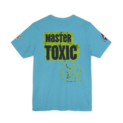 MASTER TOXIC | Funny Relationship Graphic Tee | Sarcastic Dating Streetwear