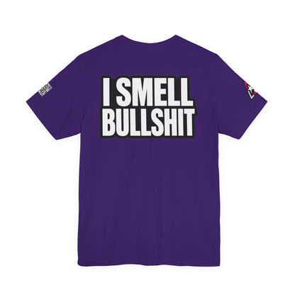 I Smell Bullshit – Bold Sarcastic Graphic Tee