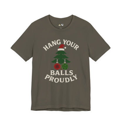 Hang Your Balls Proudly – Unisex Bold Holiday Graphic Tee