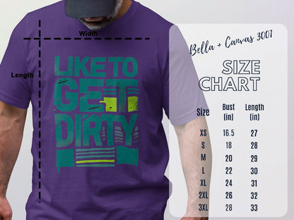 Like To Get Dirty Graphic Shirt product type