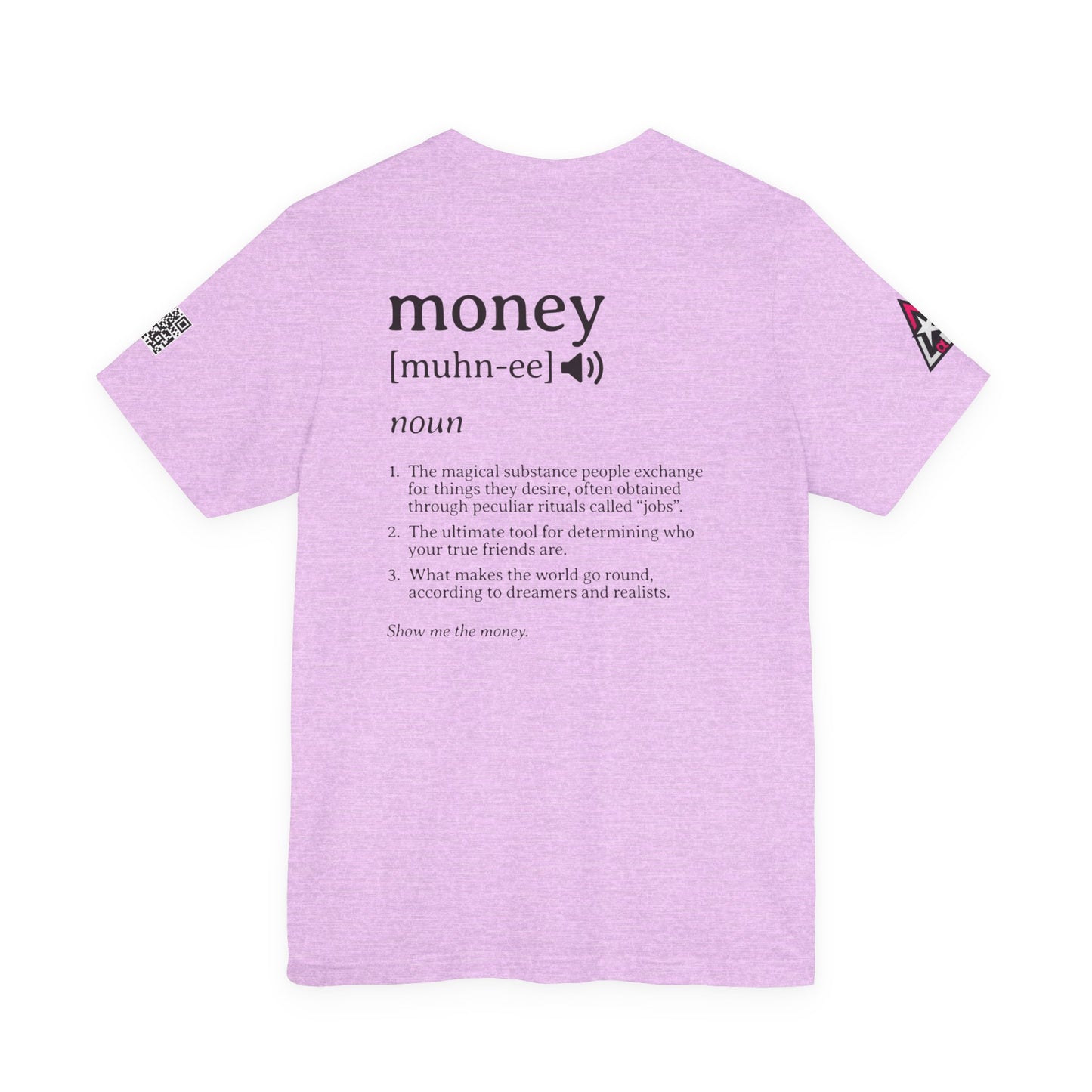 Money Definition Graphic T-Shirt | Funny Money Tee | Sarcastic Streetwear Shirt