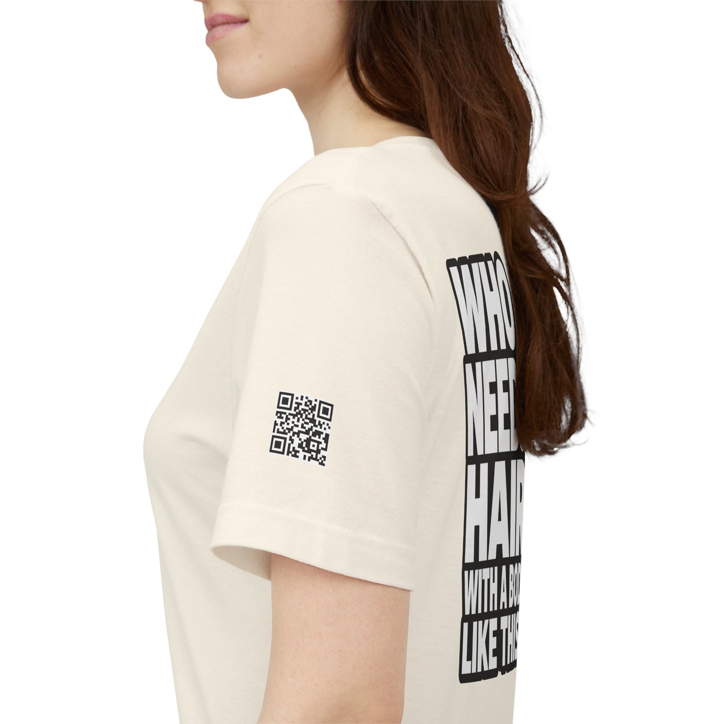 Who Needs Hair With a Body Like This? – Funny Bald Guy Graphic Tee