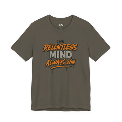 Relentless Mindset Victory – unisex streetwear graphic tee