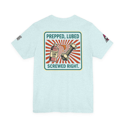 PREPPED, LUBED, SCREWED RIGHT Graphic T-Shirt | Mechanic Humor Tee | Funny Garage Shirt | Vintage Streetwear Tee