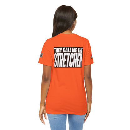 They Call Me the Stretcher Graphic T-Shirt | Funny Double Meaning Tee | Bold Streetwear Shirt