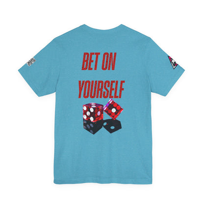 BET ON YOURSELF Graphic T-Shirt | Motivational Streetwear Tee | Dice Graphic Shirt