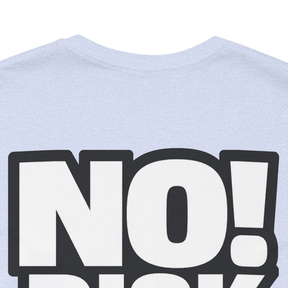 No Risk No Stories – Bold Motivational Graphic TeeNo Risk No Stories – Bold Motivational Graphic Tee
