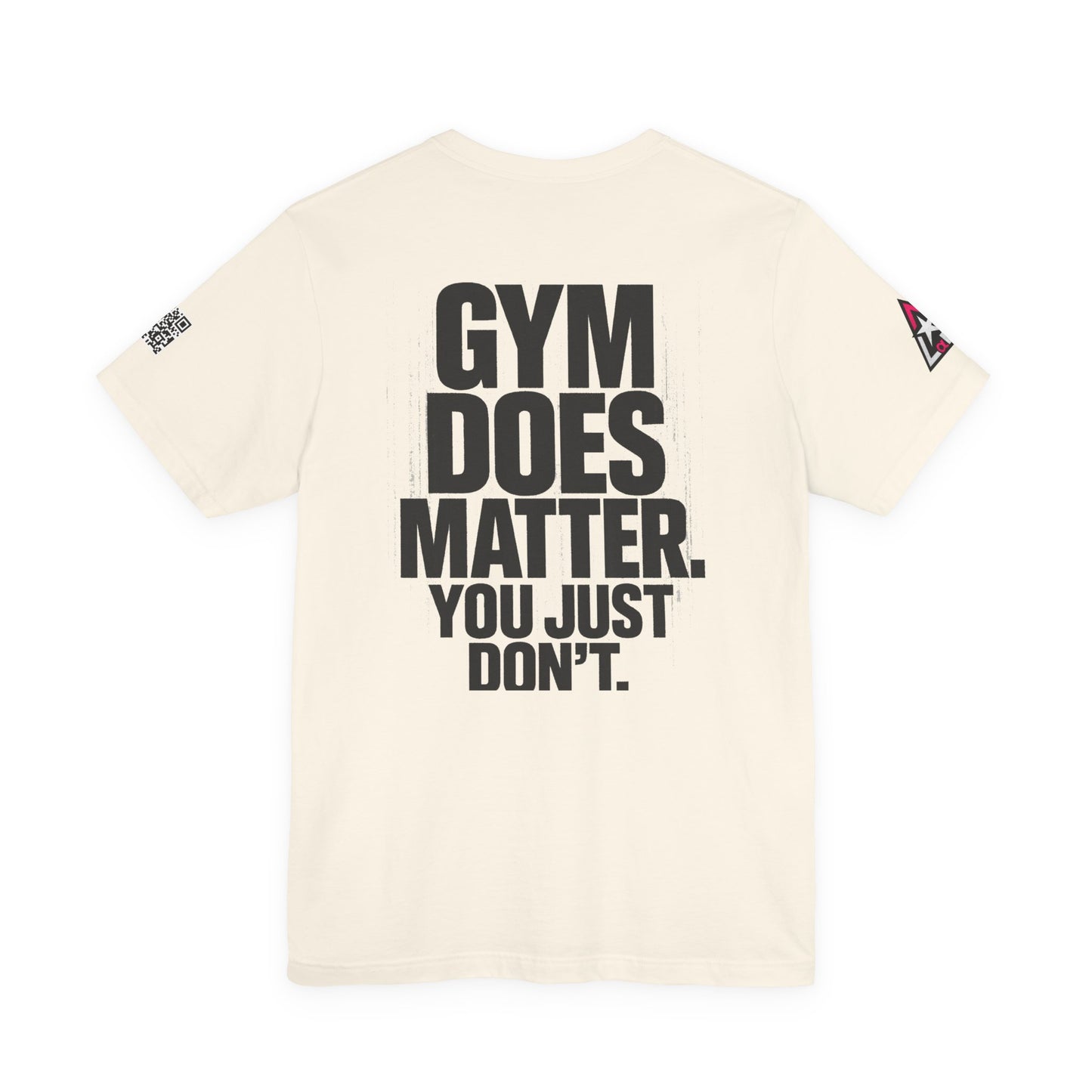 Gym Does Matter Graphic T-Shirt | Funny Fitness Tee | Gym Streetwear Shirt