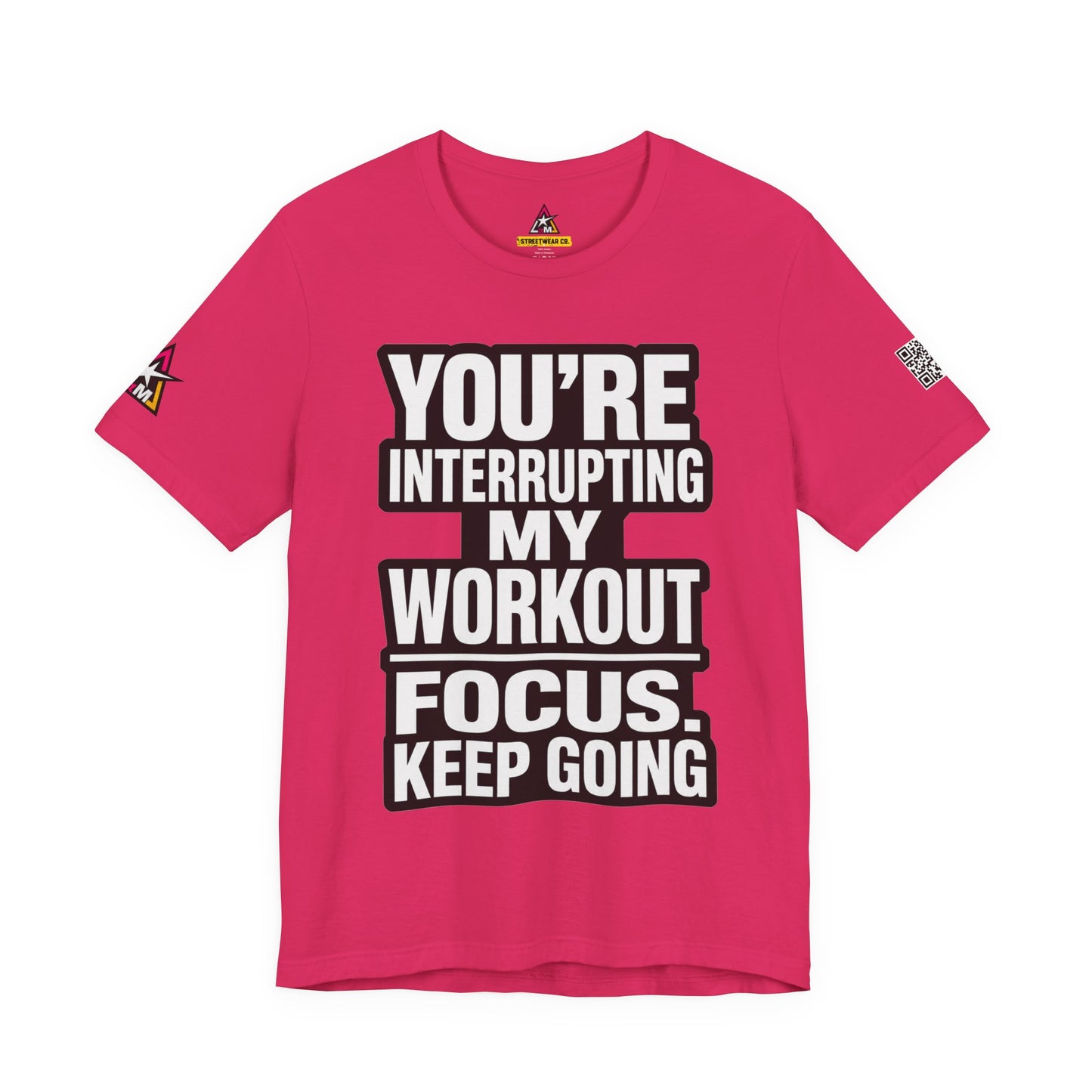 You’re Interrupting My Workout Graphic T-Shirt | Focus Keep Going Gym Tee | Fitness Streetwear