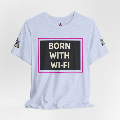 BORN WITH WI-FI | Funny Millennial Graphic Tee | Tech Humor Streetwear