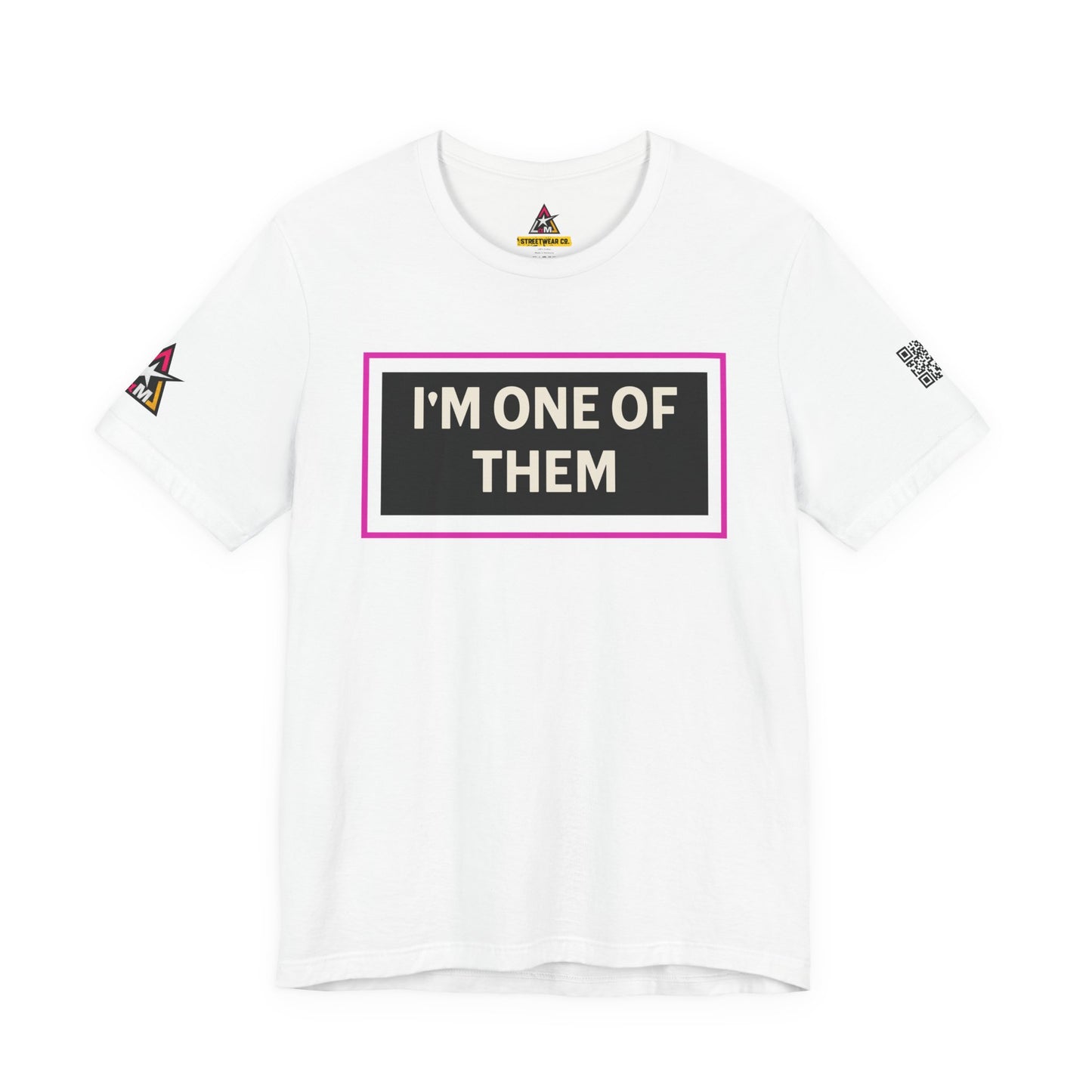 I'M ONE OF THEM | Funny Dating Graphic Tee | Flirty Relationship Streetwear
