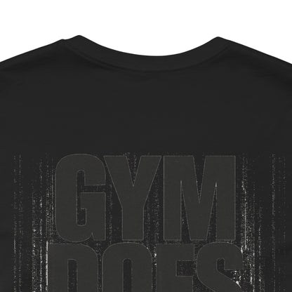 Gym Does Matter Graphic T-Shirt | Funny Fitness Tee | Gym Streetwear Shirt