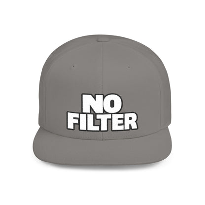 No Filter – Bold Sarcastic Streetwear Snapback