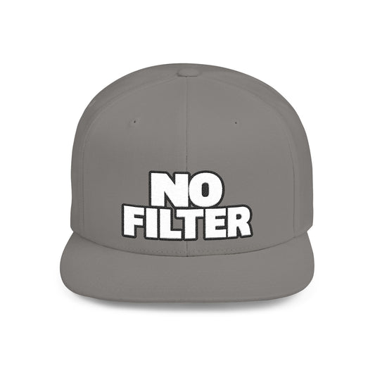 No Filter – Bold Sarcastic Streetwear Snapback