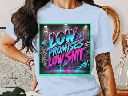 Low Promises Low Shit Graphic Tee product type