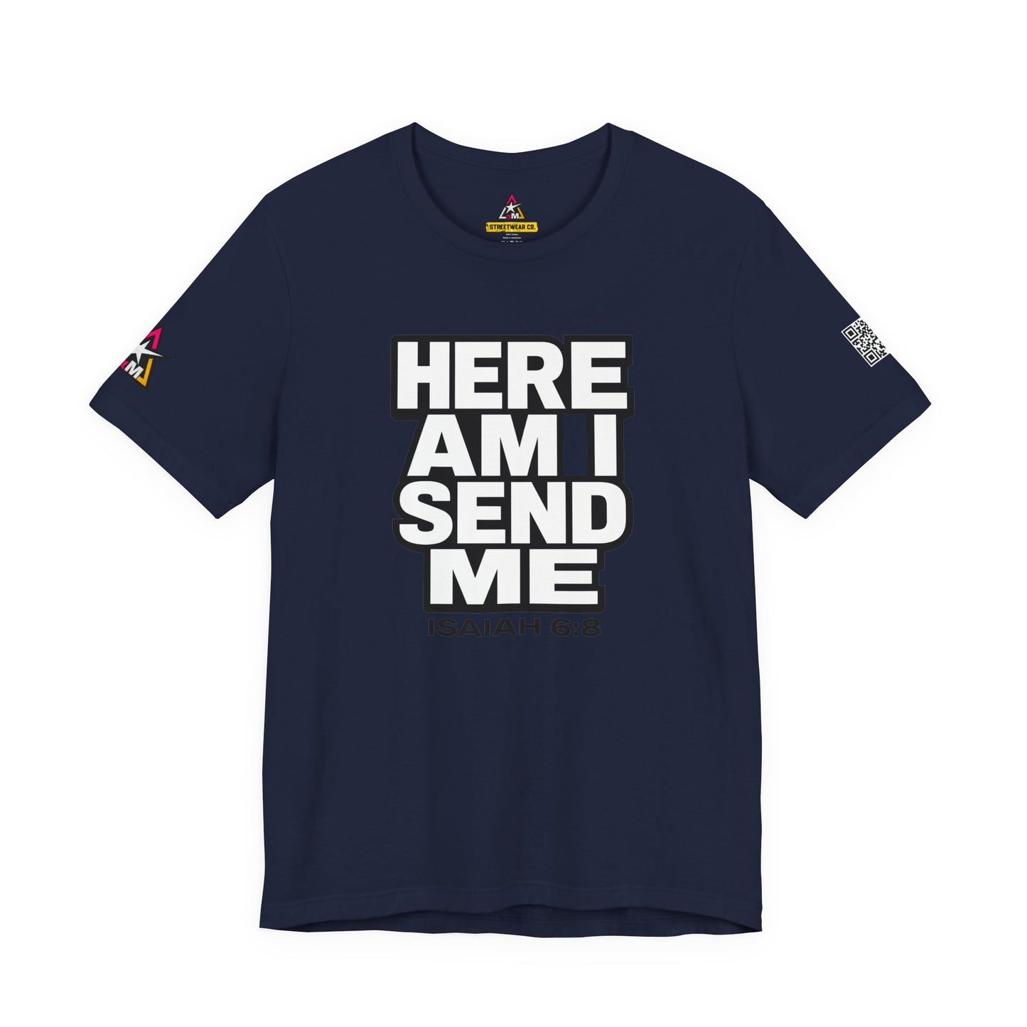 Here Am I, Send Me Graphic T-Shirt | Isaiah 6:8 Christian Tee | Faith Statement Shirt