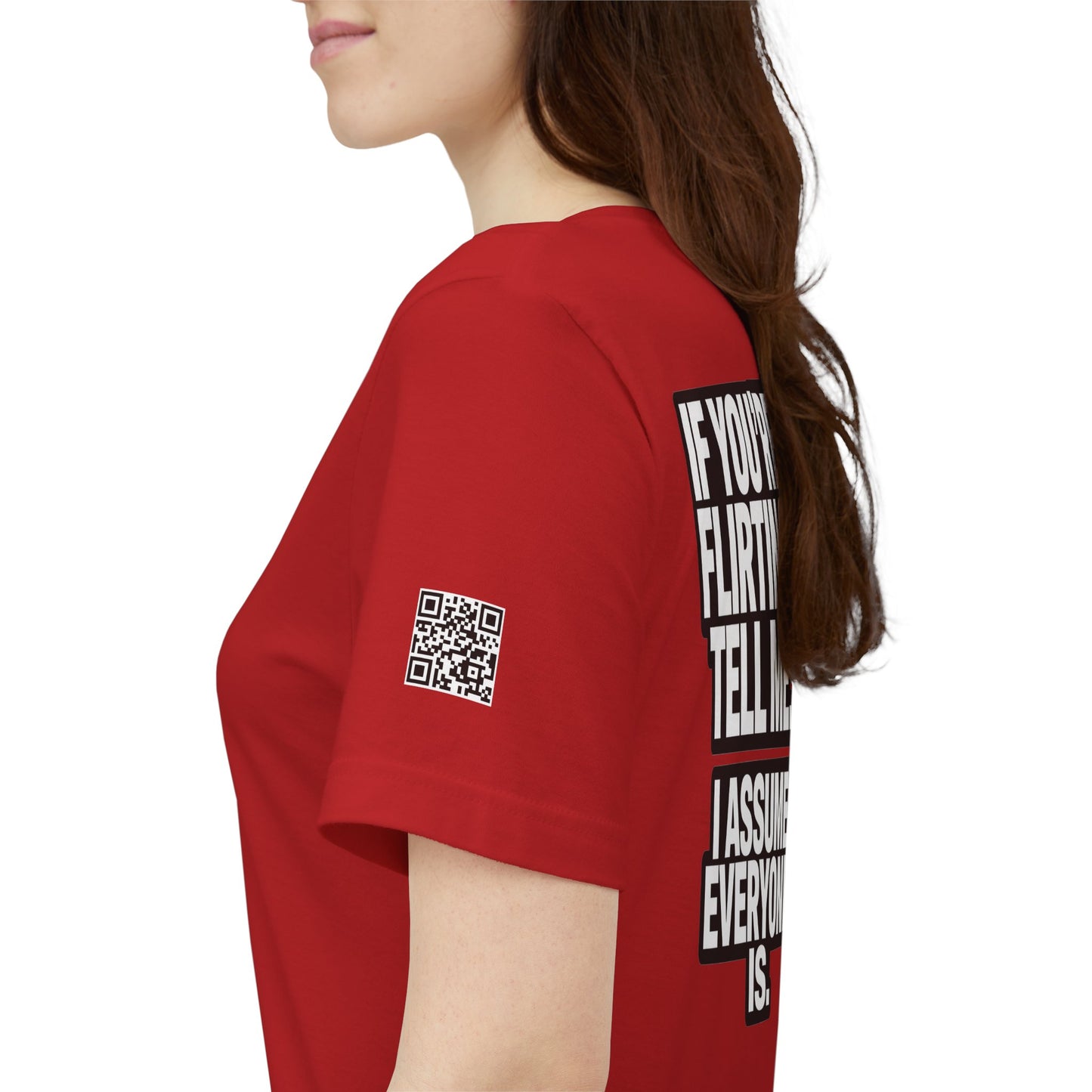 If You’re Flirting Tell Me – Cocky Funny Graphic Tee