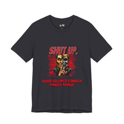 Silence Speaks Louder – unisex streetwear graphic tee