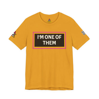 I'M ONE OF THEM | Funny Dating Graphic Tee | Flirty Relationship Streetwear