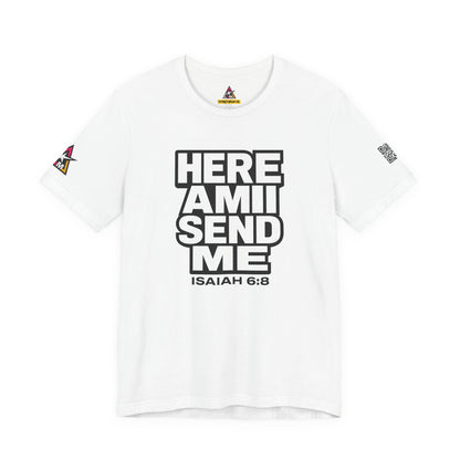Here Am I, Send Me Graphic T-Shirt | Isaiah 6:8 Christian Tee | Faith Statement Shirt