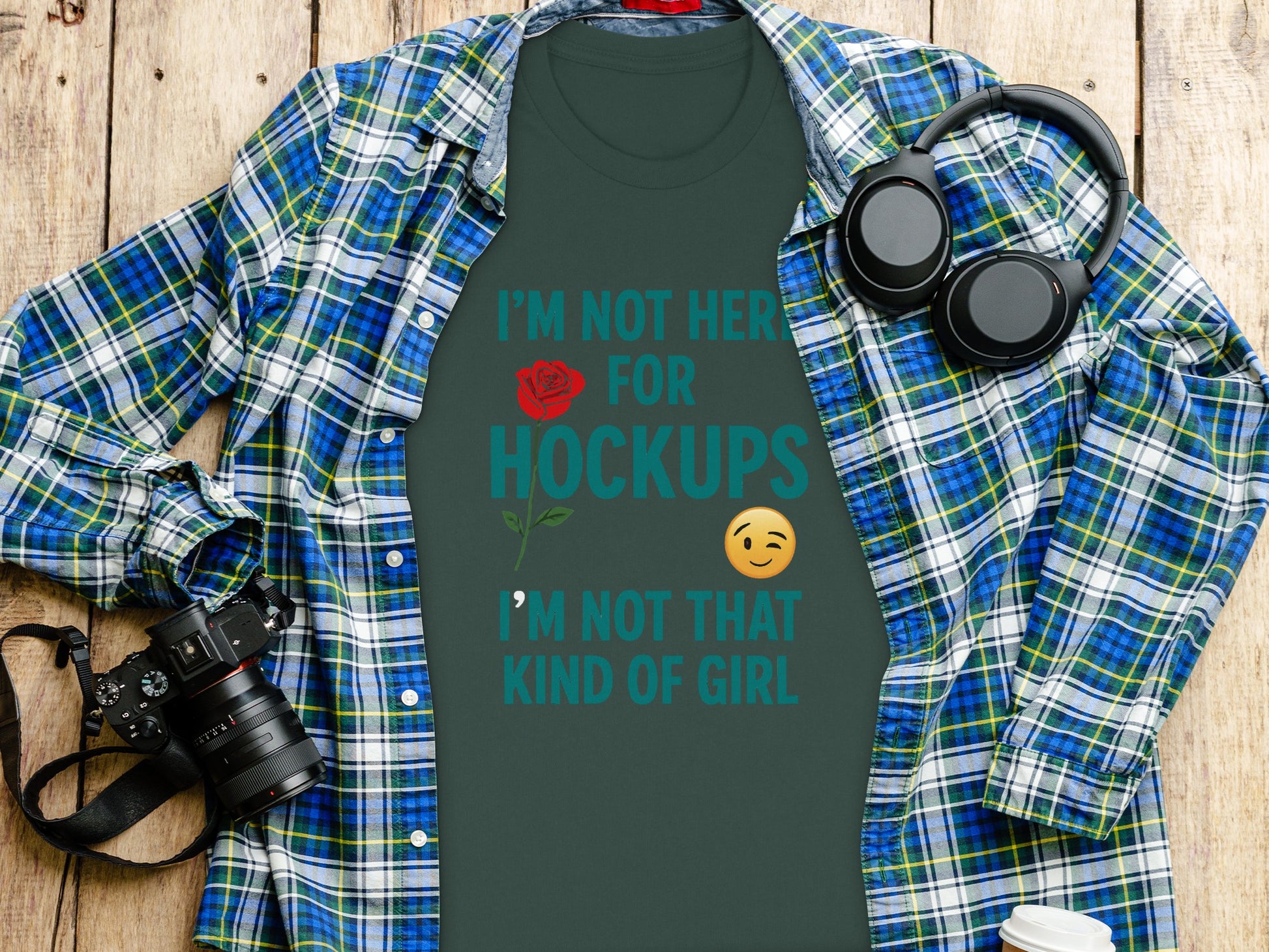 I'm Not Here For Hockups I'm Not That Kind of Girl product